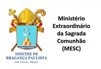 Ministros Extraordinários da Sagrada Comunhão (MESC)