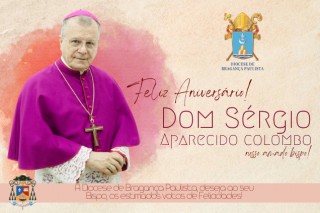 Aniversário Natalício de Dom Sérgio Aparecido Colombo